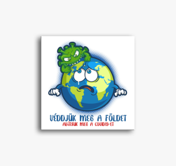 Védjük meg a Földet ...