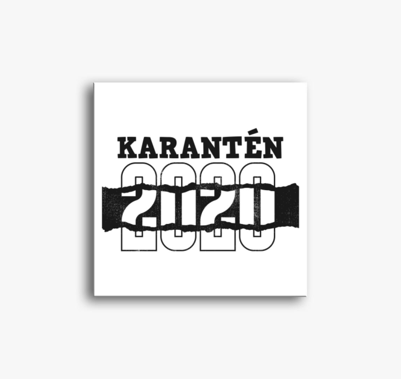 Karantén 2020 vászonkép