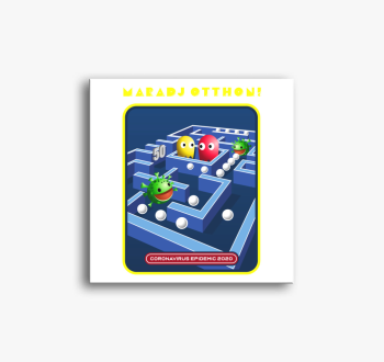 Maradj otthon pacmen...