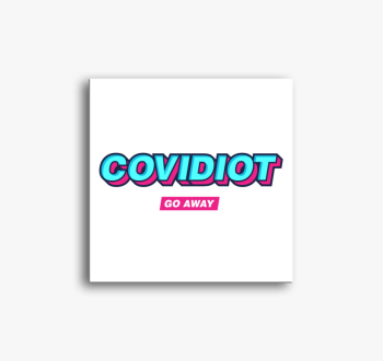 Covidiot vászonkép