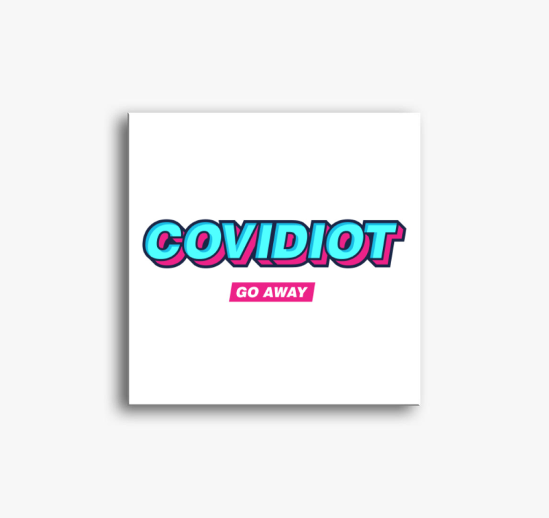 Covidiot vászonkép