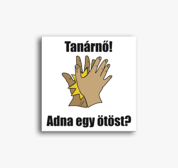 Tanárnő adna... vász