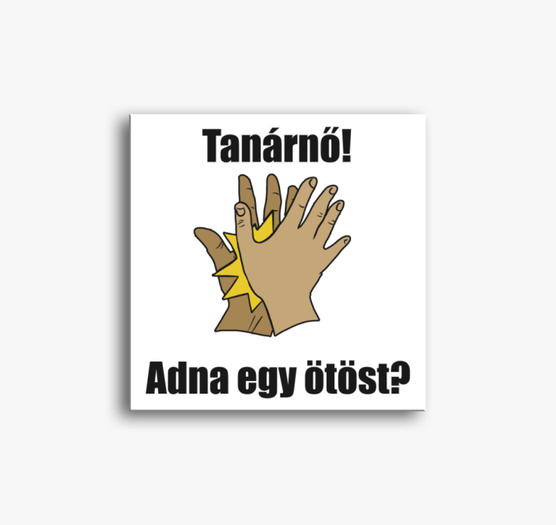 Tanárnő adna... vászonkép