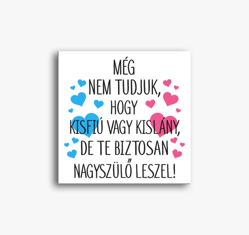 Nagyszülő leszel vászonkép