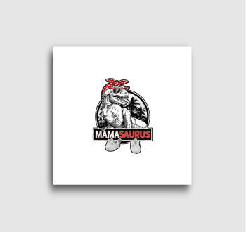 Mama saurus vászonké