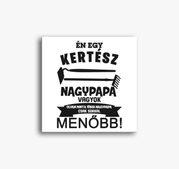 Kertész nagypapa vás