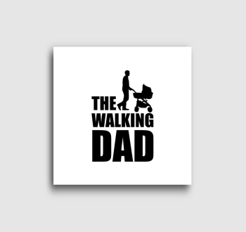 Walking DAD vászonkép