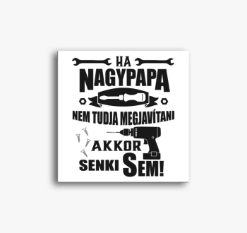 Mester nagypapa vász