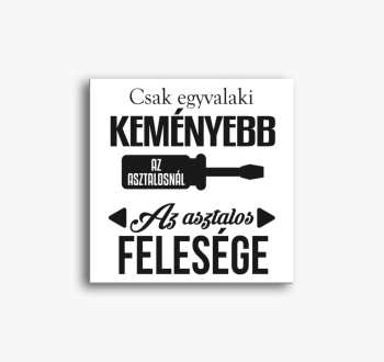 Asztalos feleség - a...