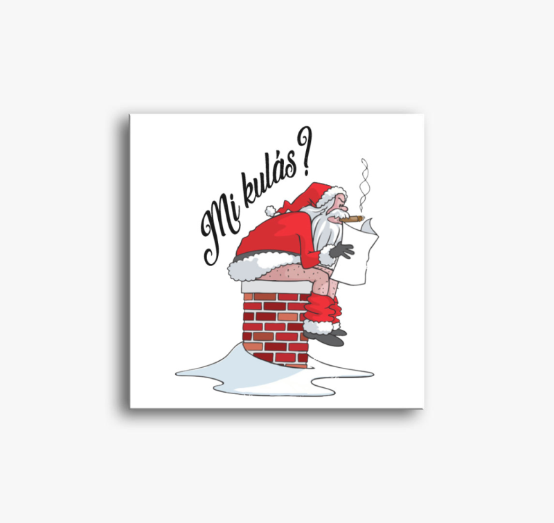 Mi kulás? vászonkép