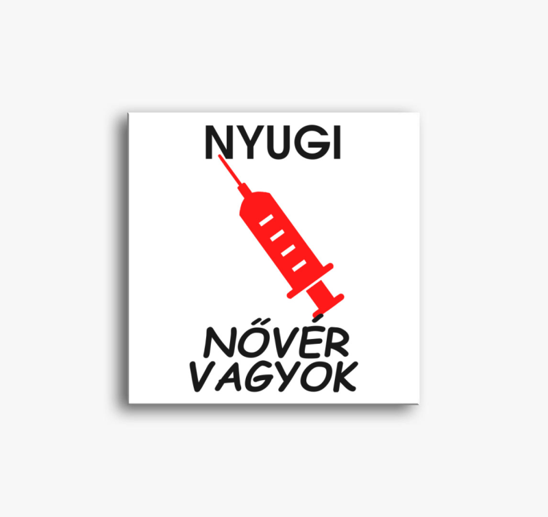 Nyugi nővér vagyok vászonkép