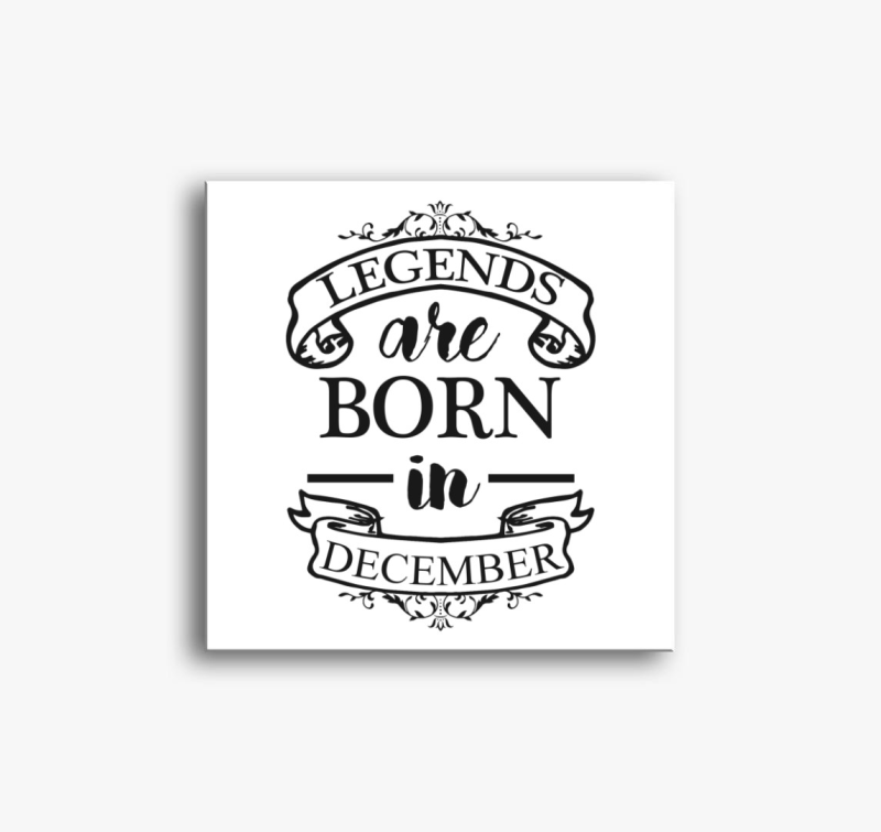 Legends Are Born In... vászonkép - választható hónappal