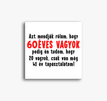 Azt mondják rólam......