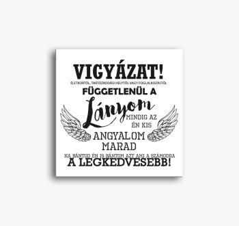 A lányom az angyalom...