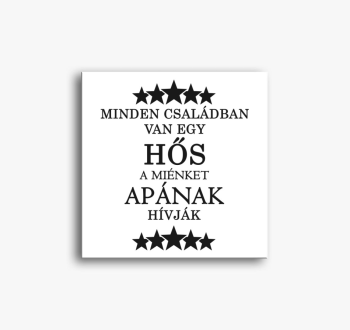 Apa a család hőse vá...