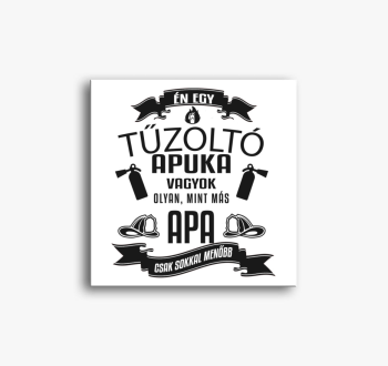 Tűzoltó apuka vászon