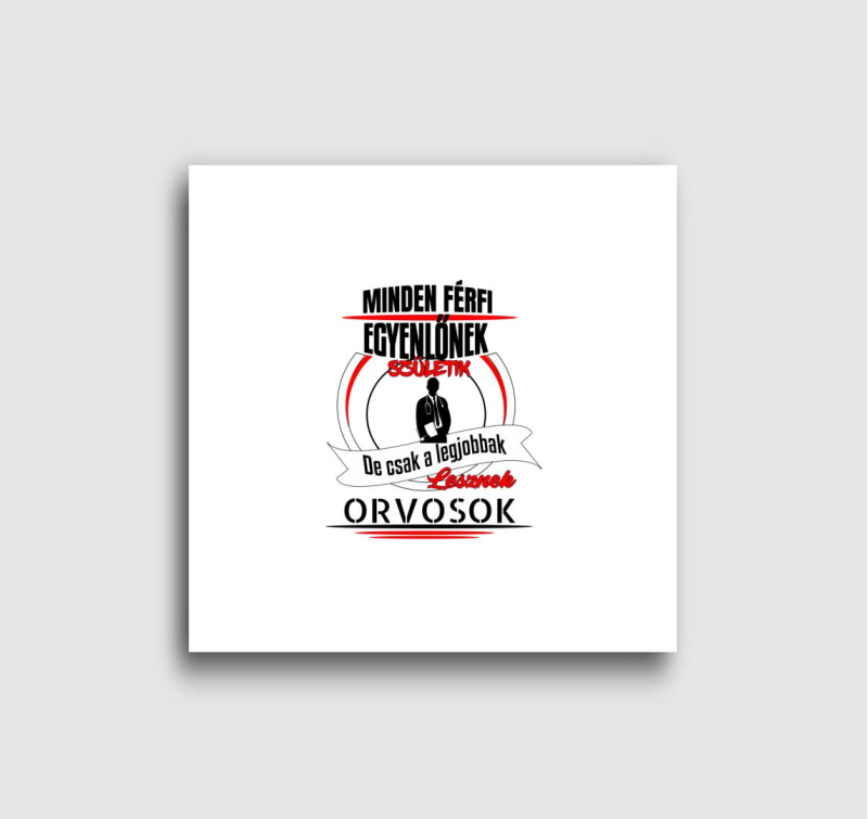 A legjobbak lesznek orvosok vászonkép