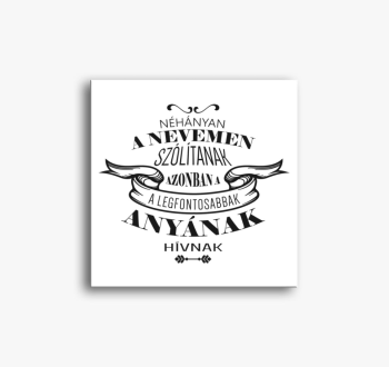 Legfontosabbak anyán...