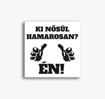 Ki nősül hamarosan? ...
