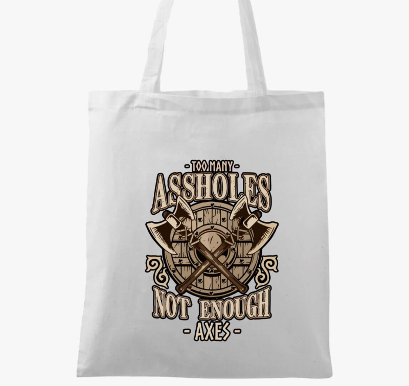 Too many assholes vászontáska