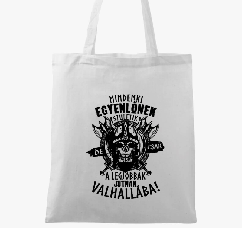 Mindenki egyenlőnek születik valhalla vászontáska
