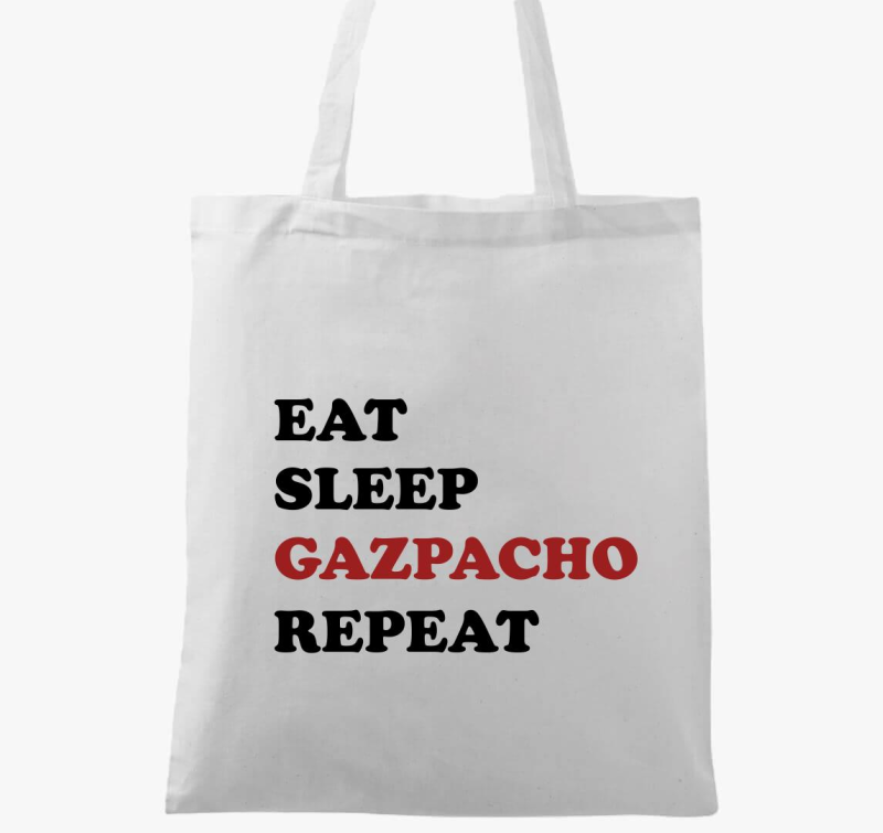 Eat Sleep Gazpacho vászontáska