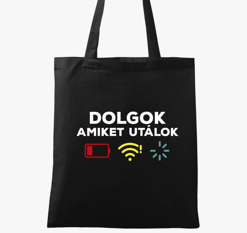 Dolgok amiket utálok  vicces vászontáska