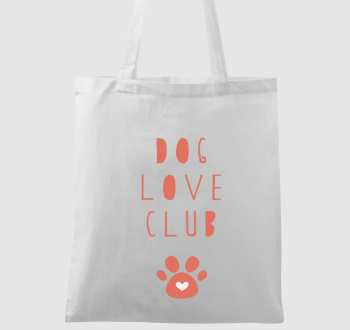 Dog love club vászontáska
