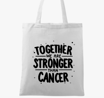 Stronger than cancer...
