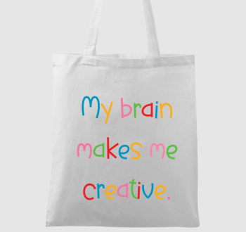 My brain makes me creative2 vászontáska 