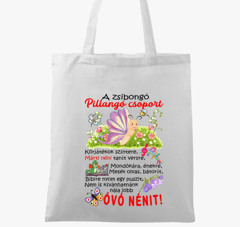 Óvó néninek Zsibongó Pillangó csoport névvel vászontáska