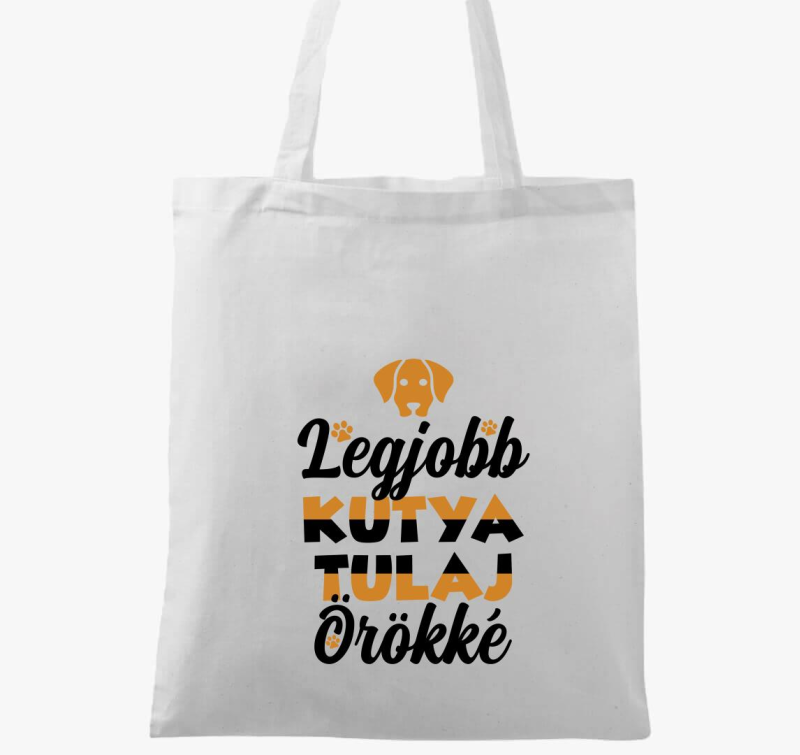 Legjobb kutya tulaj örökké vászontáska