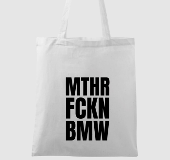 Mthr fckn BMW vászontáska