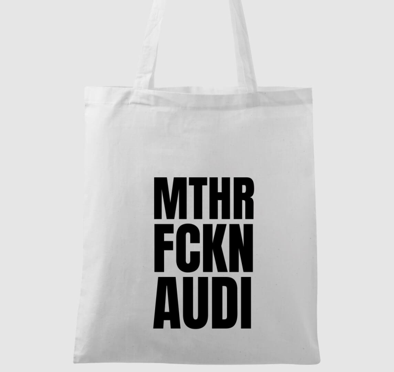 Mthr fckn Audi vászontáska