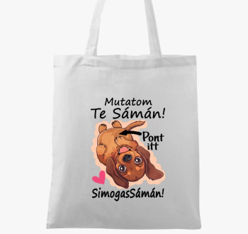 Tacsi Mutatom te sámán pont itt simogassámán vászontáska