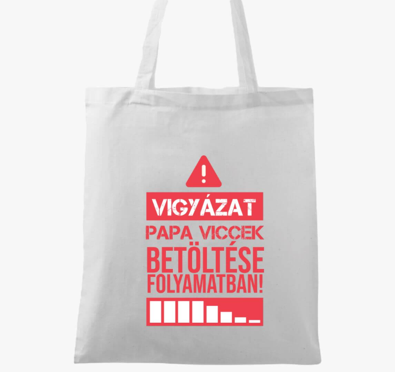 Vigyázat papa viccek vászontáska
