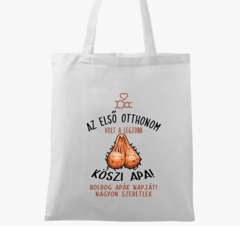 Az első otthonom volt... vicces vászontáska