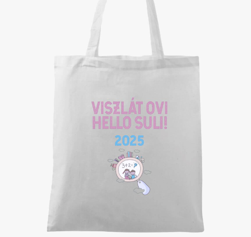 Viszlát ovi, hello suli 2025 vászontáska