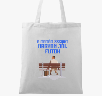 A Mamám Szerint Nagyon Jól Futok vászontáska 