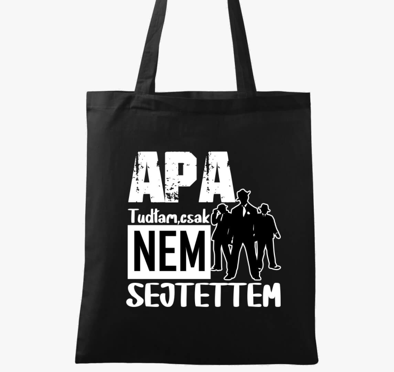 Apa vagyok tudtam csak mintás...vászontáska