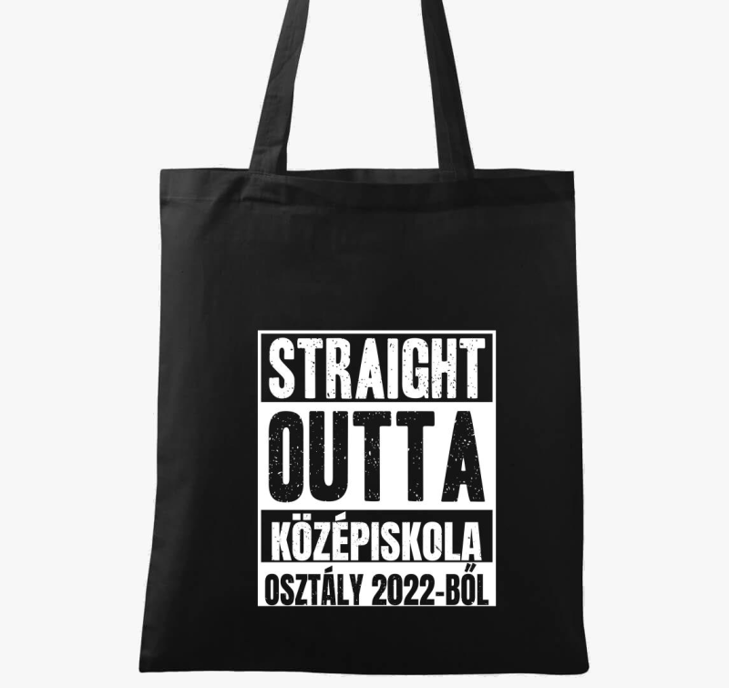 Straight outta középiskola vászontáska