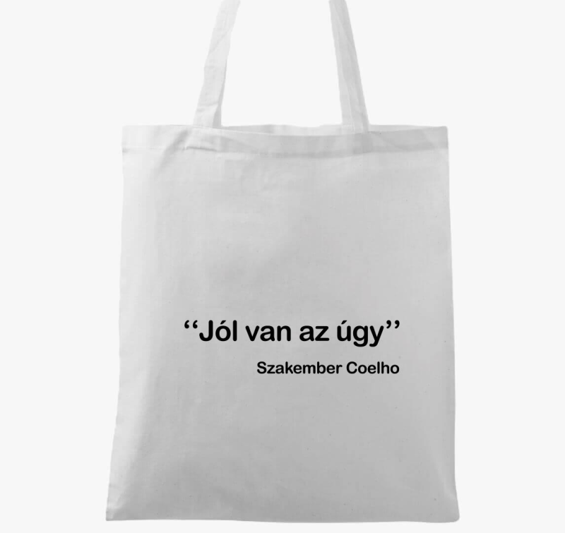 Jól van az úgy szakember vászontáska