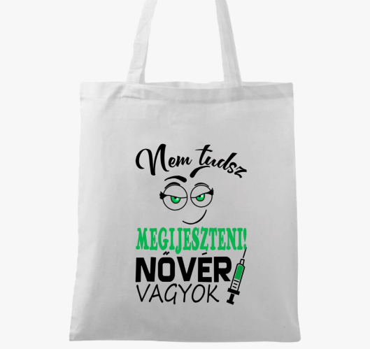 Nővér vagyok nem tudsz megijes...