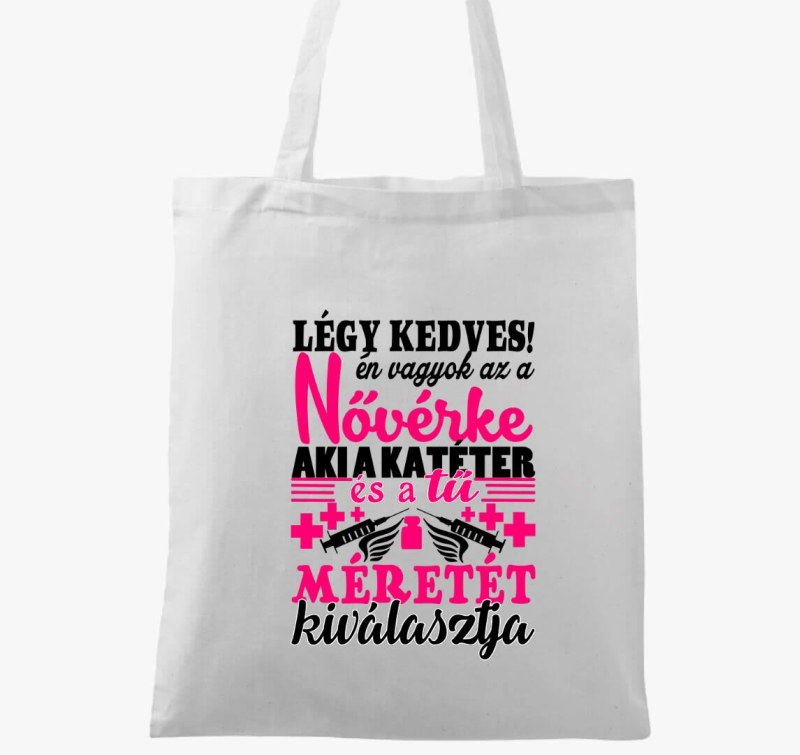 Nővér vagyok nem tudsz megijeszteni vászontáska