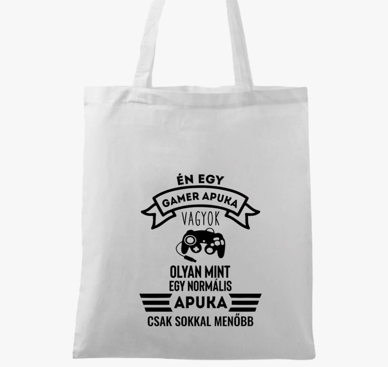 Én egy gamer apuka vagyok vászontáska