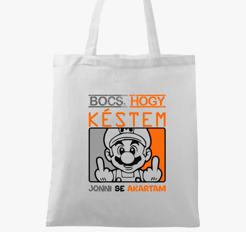 Bocs hogy késtem vicces vászontáska