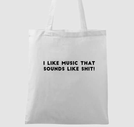 I like music, that like sounds...