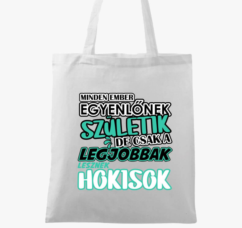 Egyenlőnek születik hokis vászontáska