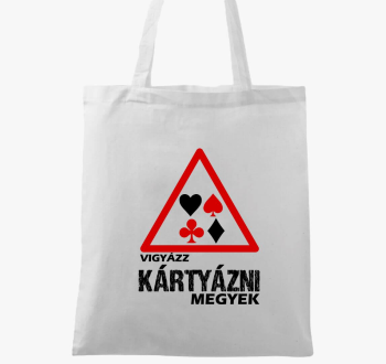 Vigyázz kártyázni me...