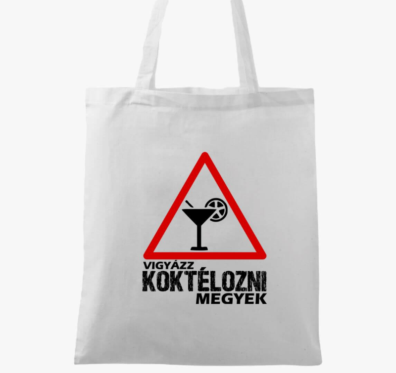 Vigyázz koktélozni megyek vászontáska